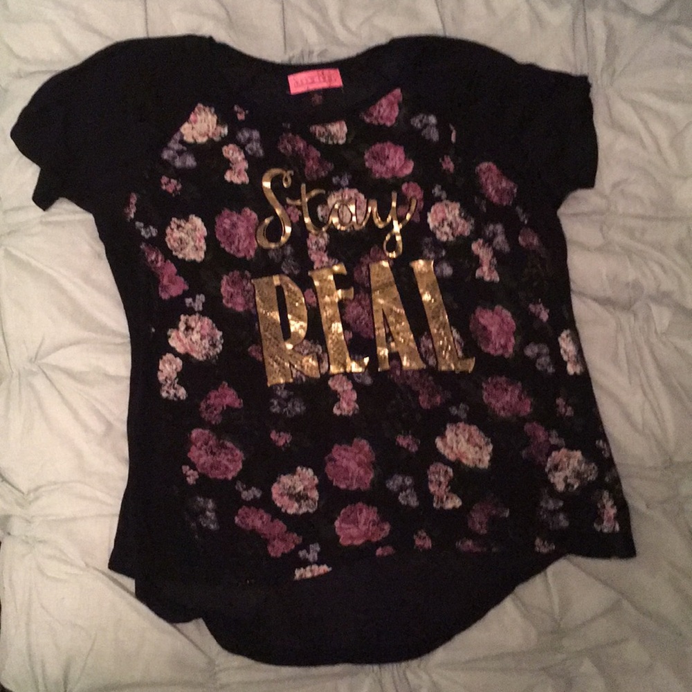 “Stay Real” Floral Shirt